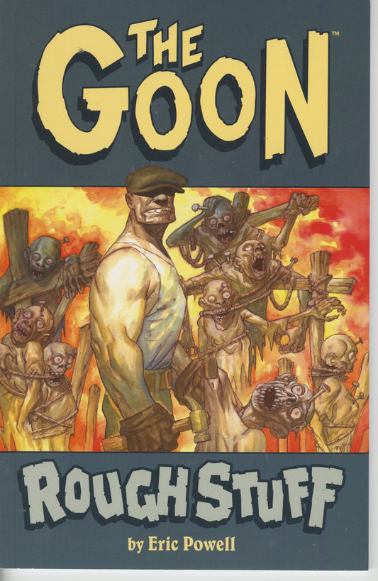 Goon TPB Vol 0 First Edition- Rough Stuff