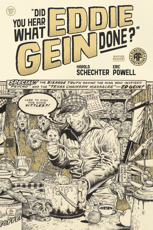Did You Hear What Eddie Gein Done? - Kickstarter Paperback Edition