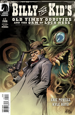 Billy The Kid's Old Timey Oddities and The Arm of Lochness #1 of 4