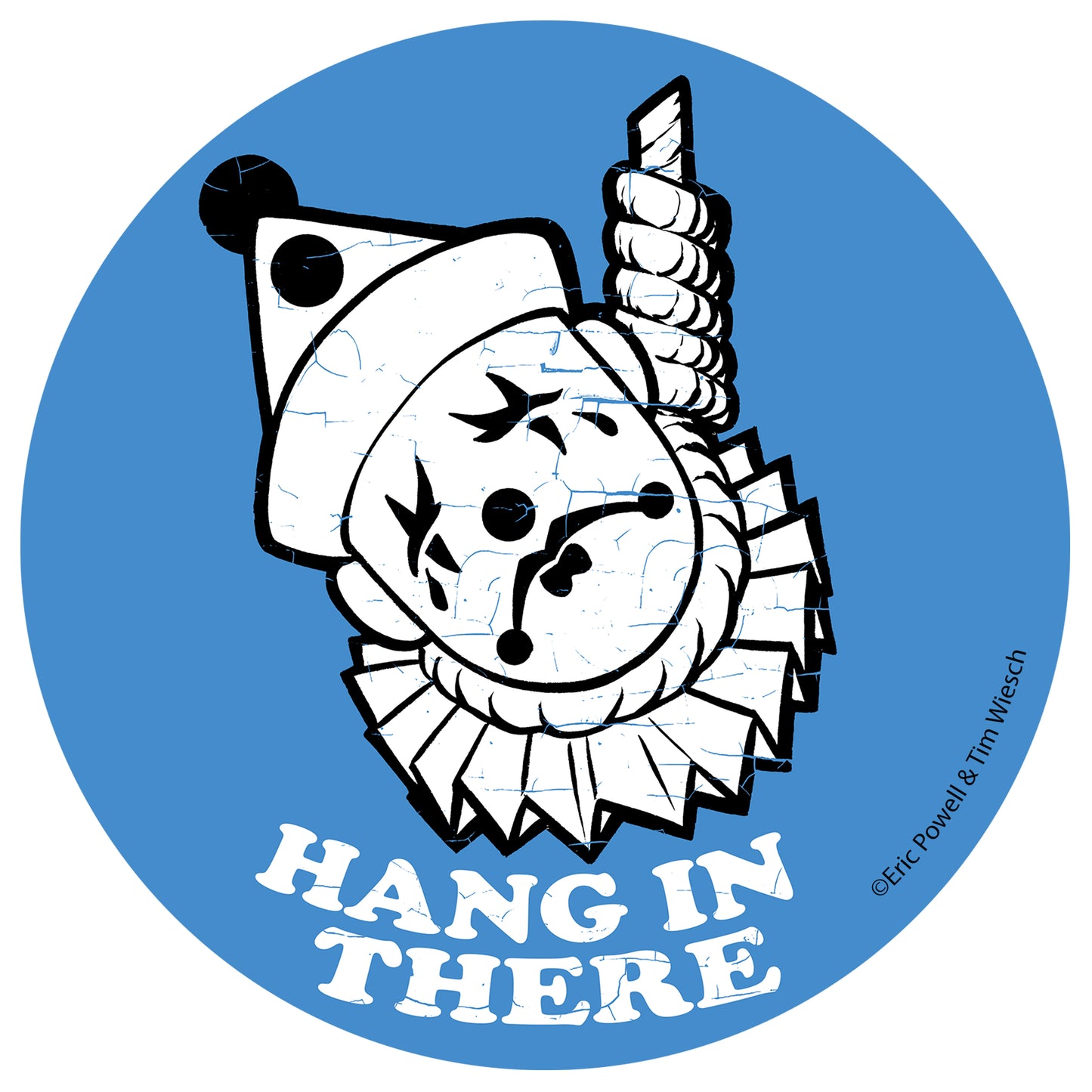 Hang In There Sticker