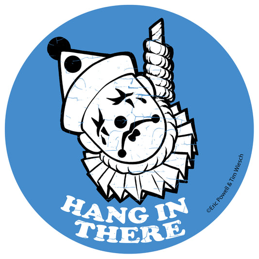 Hang In There Sticker