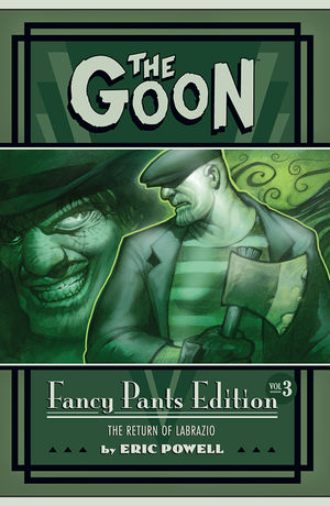 The Goon Fancy Pants Vol 3 Hardcover