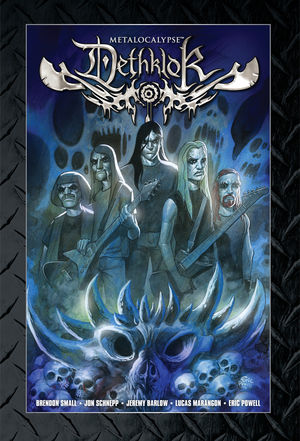 Metalocalypse Dethklok HC