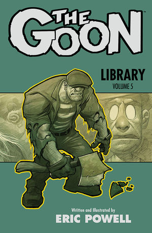 The Goon Library Edition Vol 5