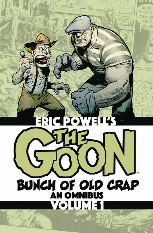 THE GOON: A Bunch of Old Crap an Omnibus Volume 1