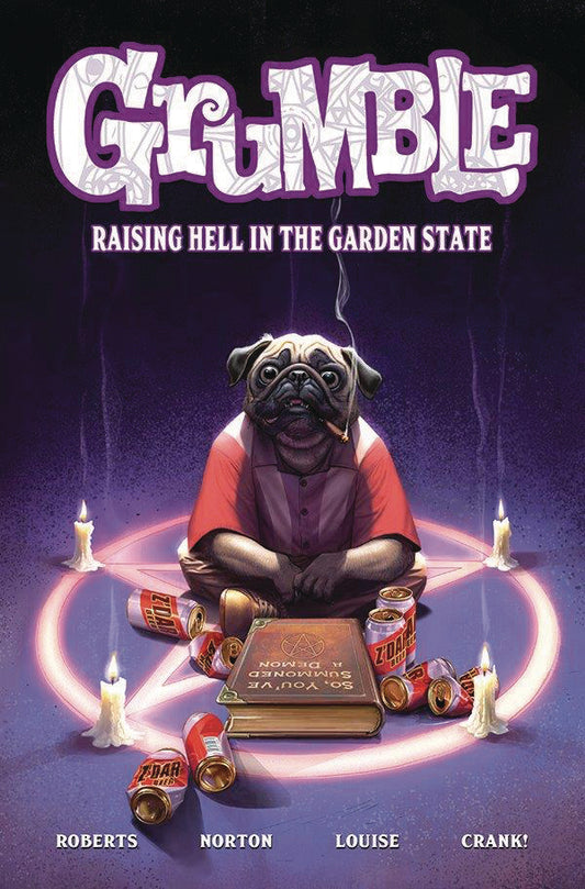 GRUMBLE VOL 2: Raising Hell in the Garden State