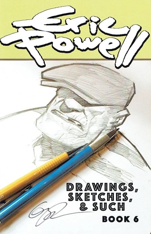 Eric Powell Sketchbook #6